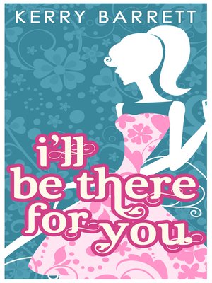 I'll Be There For You - ebook